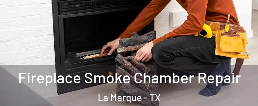  Fireplace Smoke Chamber Repair La Marque - TX