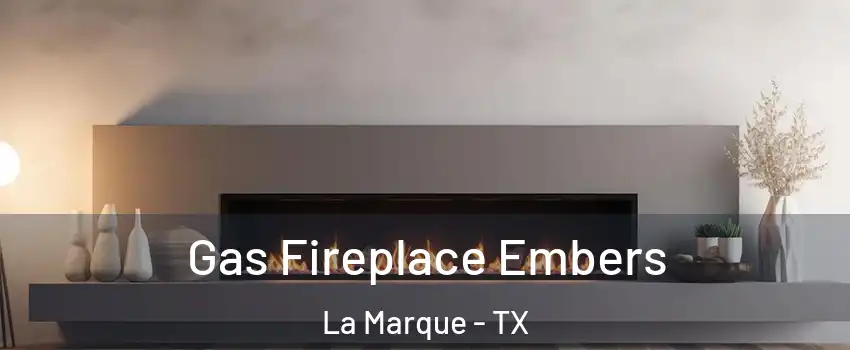  Gas Fireplace Embers La Marque - TX